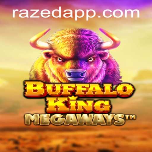 Explore the Thrilling Adventure of BuffaloKing with a Twist of Razed
