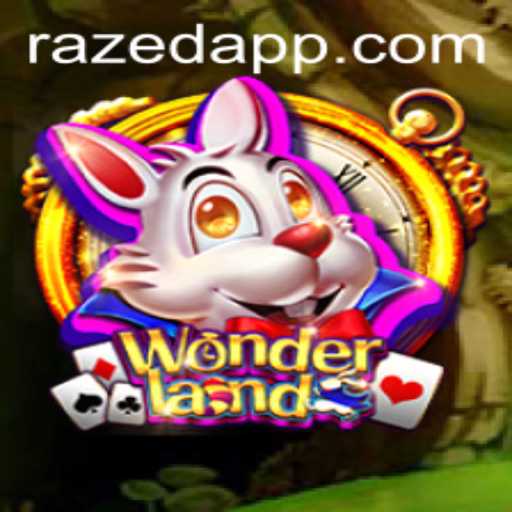 Exploring the Enchanting World of Wonderland: A Deep Dive into the Game 'Razed'